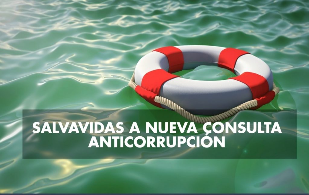 Salvavidas a nueva consulta anticorrupción